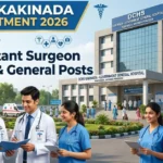 DCHS Kakinada Recruitment 2026 |  Walk In for Civil Assistant Surgeon Specialist & General Posts | Sarkari Fresher