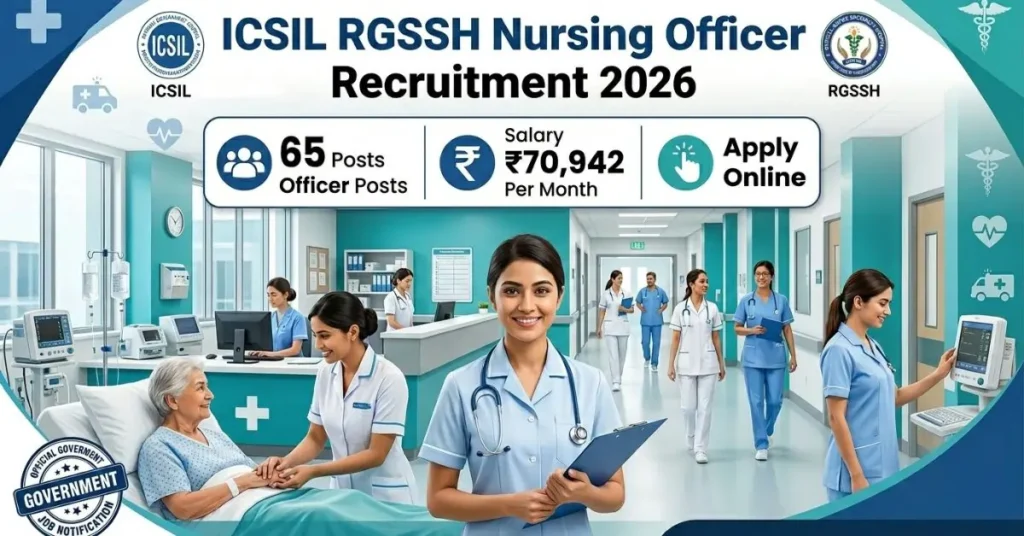 ICSIL RGSSH Nursing Officer Recruitment 2026